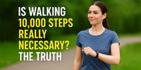 Is Walking 10,000 Steps Really Necessary? The Truth